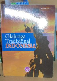 Image of Olah Raga Tradisional Indonesia