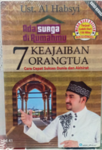 Image of Ada Surga di Rumahmu 7 Keajaiban Orangtua