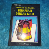Image of Seri Kreatif dan Terampil Berkreasi dengan Kulit