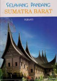 Image of Selayang Pandang Sumatra Barat